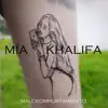 malckomportamiento - Mía Khalifa - Single